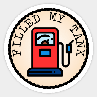 Filled My Tank (Adulting Merit Badge) Sticker